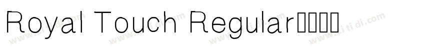 Royal Touch Regular字体转换